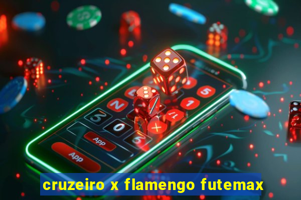 cruzeiro x flamengo futemax